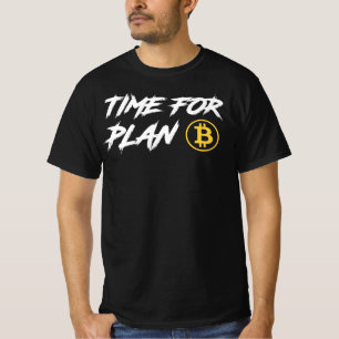 T-shirt Heure Pour Le Plan B Bitcoin - Ventilateur De Cris