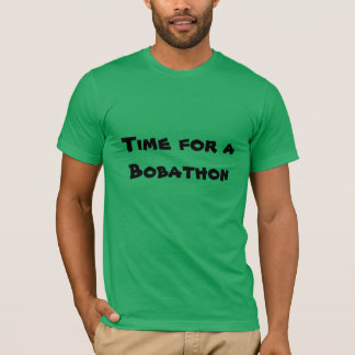 T-shirt Heure pour une plaisanterie de Bobathon pour Bob