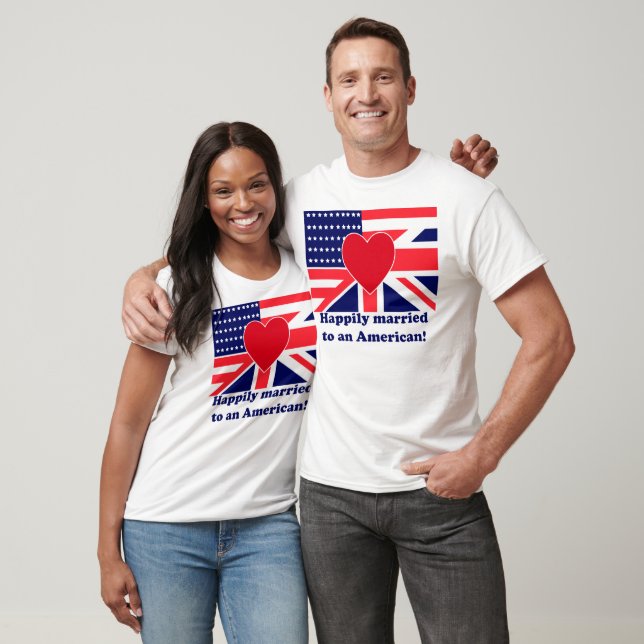 T-shirt Heureusement marié à un Américain (Unisexe)