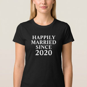 T-shirt Heureusement Mariés Depuis Couples Sur Mesure