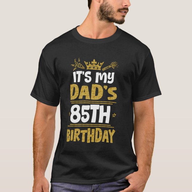 T-shirt Heureux c'est le 85e anniversaire de mon père 1940 (Devant)