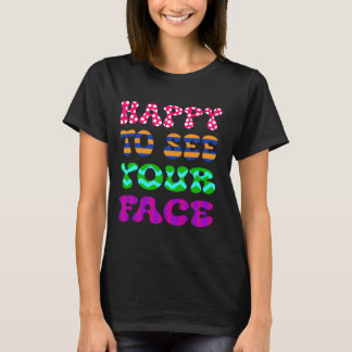 T-shirt Heureux De Revoir Votre Visage À L'École