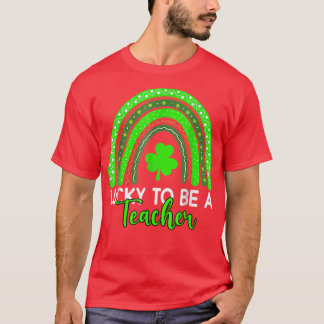 T-shirt Heureux D'Être Un Enseignant St patrick D'Enseigna