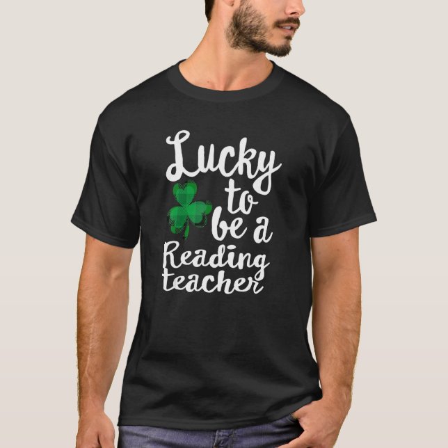 T-shirt Heureux d'être un professeur de lecture St Patrick (Devant)