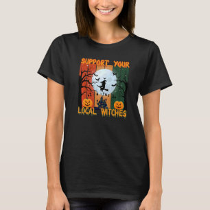 T-SHIRT HEUREUX HALLOWEEN SOUTIENS VOS TÉMOINS LOCAUX