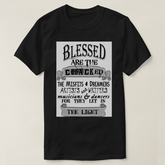 T-shirt Heureux sont les fissures, car ils laissent entrer (Design devant)