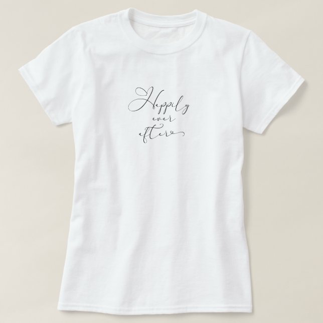 T-shirt Heureux toujours après la typographie noire Mariag (Design devant)