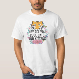T-shirt Hey All You Chats Cool et chatons Tiger King