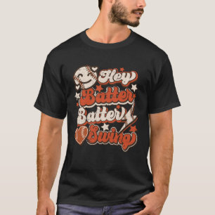 T-shirt Hey Batter Batter Swing Baseball Pitcher Support