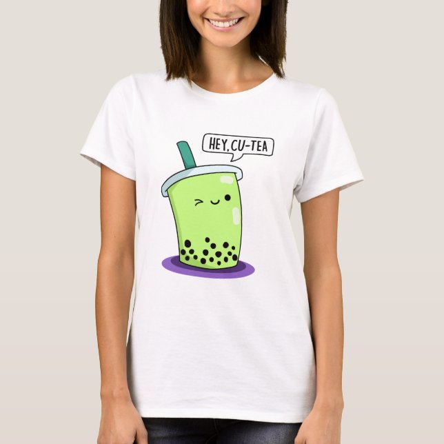 T-shirt Hey Cu Tea Drôle Boba Tea Pun (Devant)