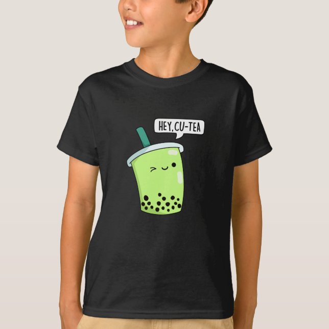 T-shirt Hey Cu Tea Drôle Boba Tea Pun Dark BG (Devant)