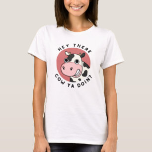 T-shirt Hey Là Vache Ya Doin Funny Animal Pun