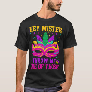 T-shirt Hey Mister Throw Me Une de ces femmes Mardi Gras