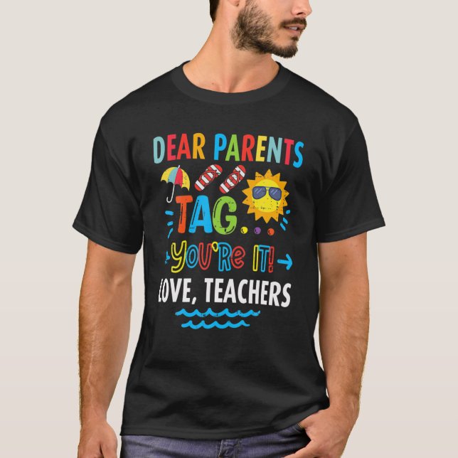 T-shirt Hey Parents Étiquette Vous êtes ça l'amour Enseign (Devant)