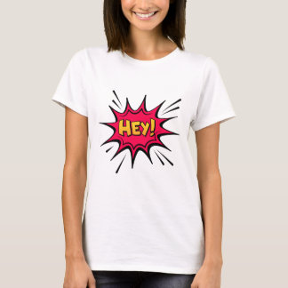 T-shirt « HEY ! » – Un tee-shirt graphique ludique