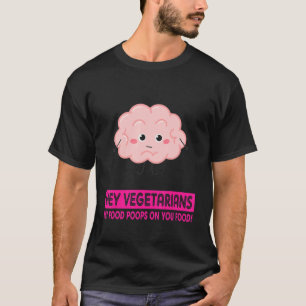 T-shirt Hey Vegetariens Vintage Funny Drôle Citation