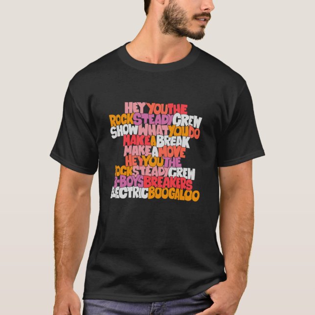 T-shirt Hey You The Rock Steady Crew en style Graffiti (Devant)