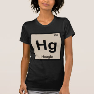 T-shirt Hg - Hoagie Chimie Symbole du tableau périodique