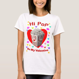 T-shirt Hi Pop, Be My Valentine.