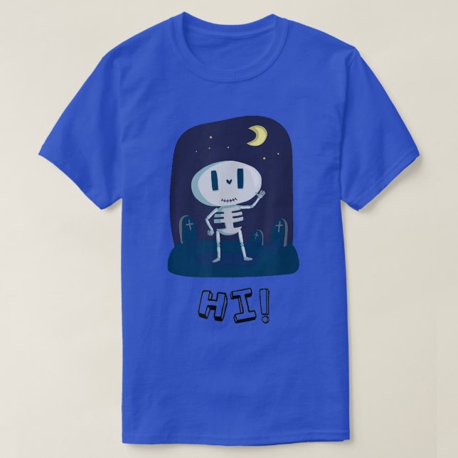 T-shirt Hi Skeleton Say Hi  (Design devant)