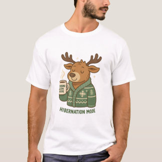 T-shirt Hibernation Mode Reindeer Cozy Winter Art