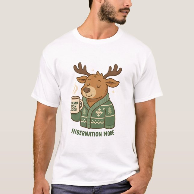T-shirt Hibernation Mode Reindeer Cozy Winter Art (Devant)