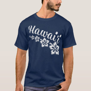 T-shirt Hibiscus Fleur Hawaiian Island Beach Vacances Haw