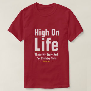 T-shirt High On Life - Une Chemise MisterP