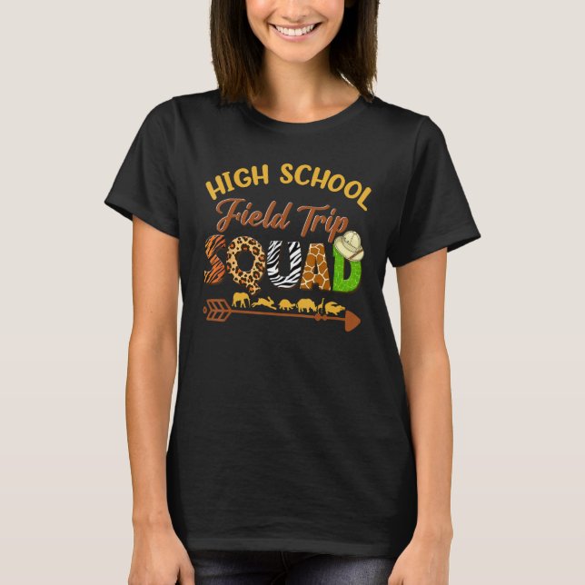 T-shirt High School Students School Zoo Field Trip Squad M (Devant)