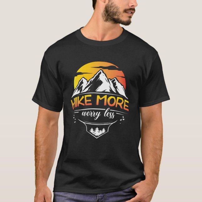 T-shirt Hike More Worry less Outdoor Natrure hiking (Devant)