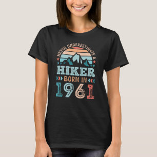 T-shirt Hiker né en 1961 60e anniversaire Randonnée Retr