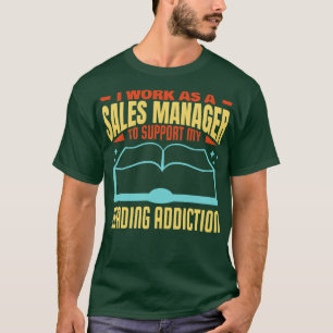 T-shirt Hilaried Sales Manager Book Lover Quote