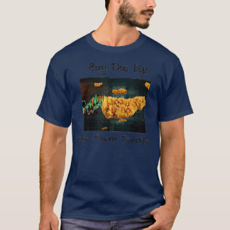 T-shirt HilariousAmcGmeBuyTheDipMakeThemTendiesStonkHodl