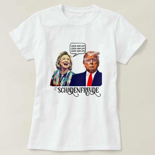 T-shirt Hillary Dit Amusante Verrouiller Trump vers Schade (Design devant)