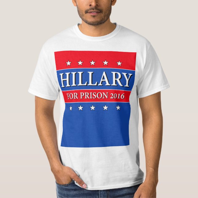 T-SHIRT "HILLARY POUR LA PRISON 2016 " (Devant)