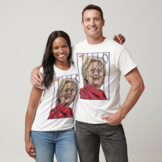 T-shirt Hillary pour la prison - Vous avez la prison !