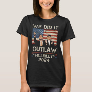 T-shirt Hillbilly 2024 Trump Vance Nous L'Avons Fait