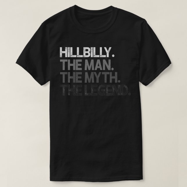 T-shirt Hillbilly L'Homme Mythe Légende Cadeau (Design devant)