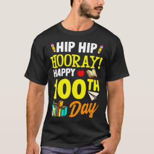 T-shirt Hip Hip Hooray Happy 100 e jour