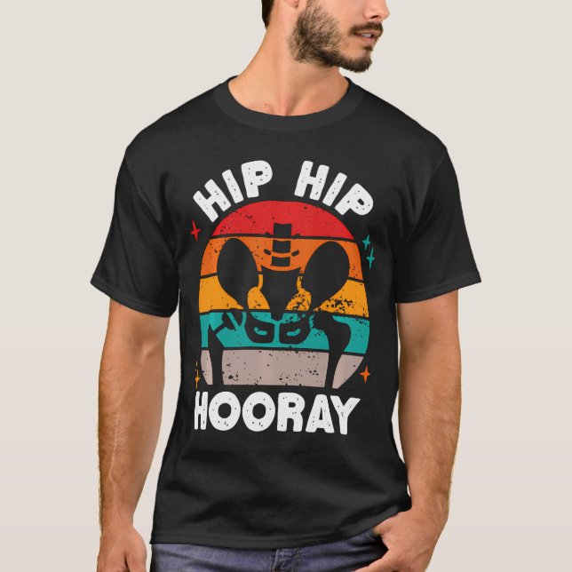 T-shirt Hip Hip Hop Funny Hip Chirurgie Remplacement (Devant)