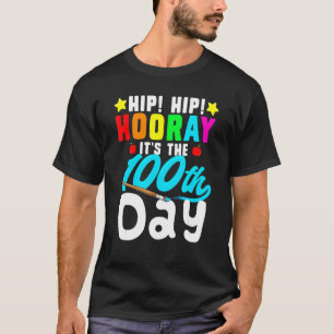 T-shirt Hip Hooray Son 100ème Jour D'Enseignants Étudiés