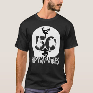 T-shirt Hip hop Vibes.b