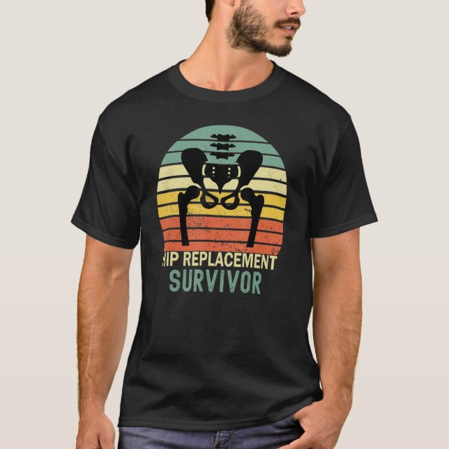 T-shirt Hip Replacement Survivor Orthopedic Hip Surgery (Devant)