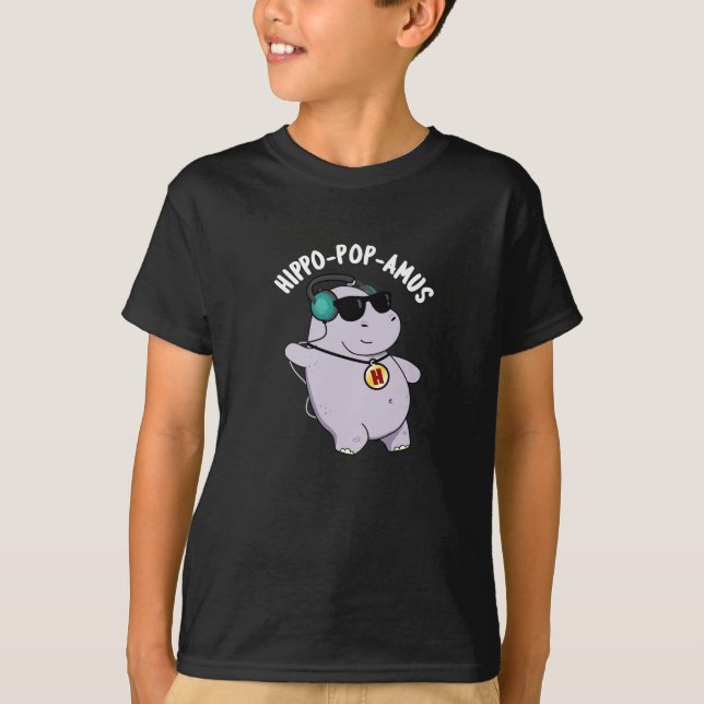 T-shirt Hippo-pop-amus Funny Pop Music Hippo Pun Dark BG (Devant)