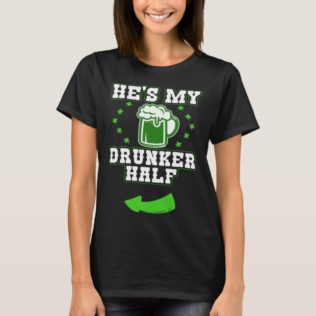 T-shirt His and Hers Matching Irish Drinking Outfit St Pat (Devant)