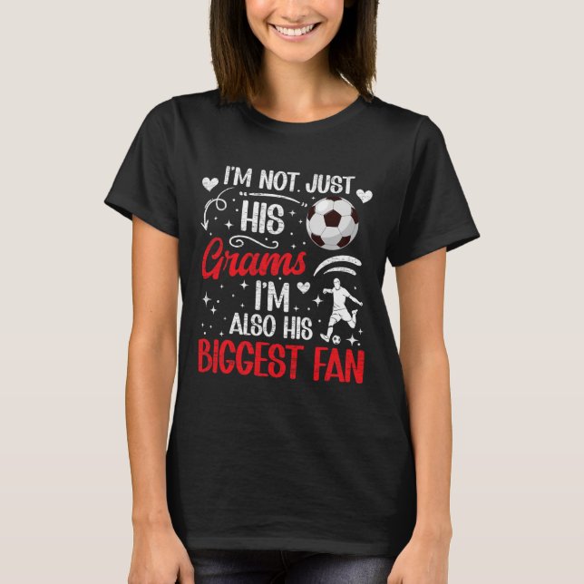 T-shirt His Biggest Fan Soccer Grams Of A Soccer Player Gr (Devant)