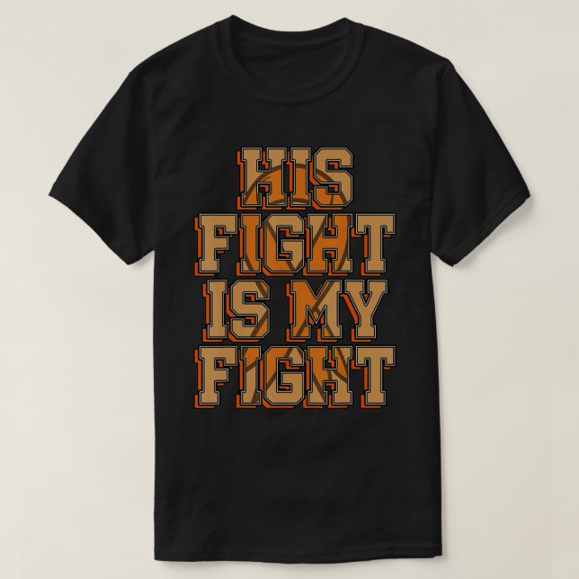T-shirt His Fight Is My Fight Blood Cancer Leukemia Awaren (Design devant)