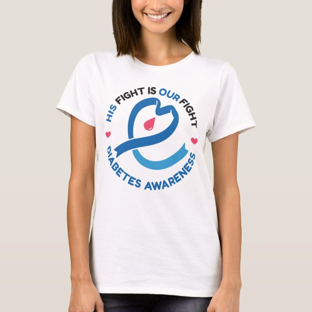 T-shirt His Fight Is Our Fight – Diabetes Awareness (Devant)