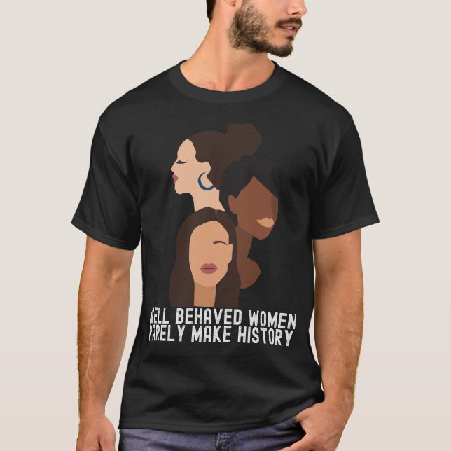 T-shirt Histoire des femmes Mois Funny Citations noires Fa (Devant)