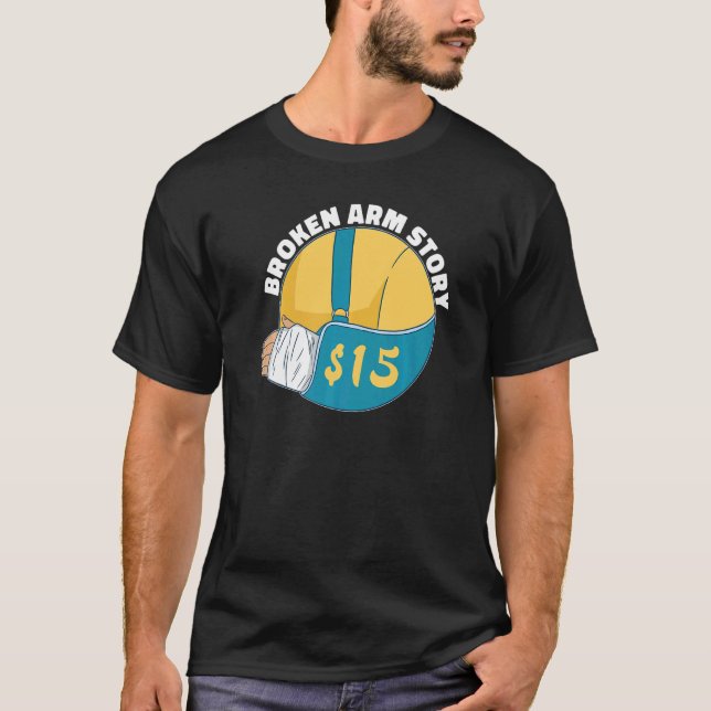T-shirt Histoire du bras cassé 15 Fracture du bras (Devant)